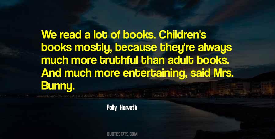 Quotes About Entertaining #964287