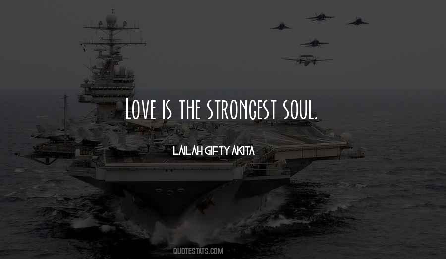 Quotes About Strongest Love #1269634