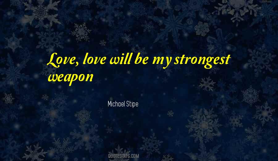 Quotes About Strongest Love #1282543