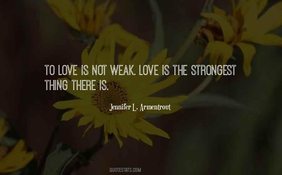 Quotes About Strongest Love #354452