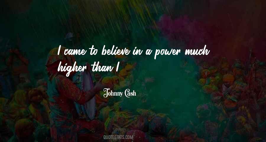 Quotes About A Higher Power #248033