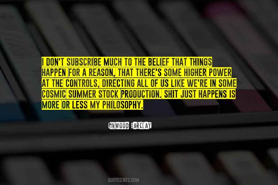 Quotes About A Higher Power #563852 Quotes About A Higher Power #563852