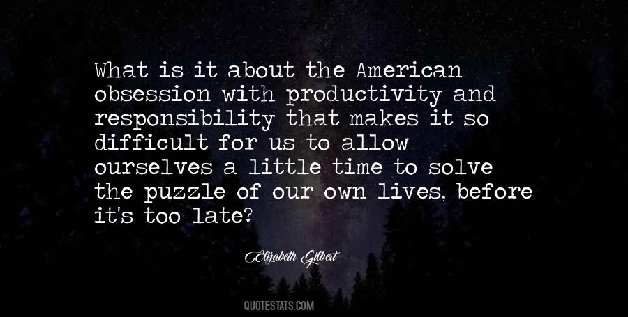 It Is Our Responsibility Quotes #27365