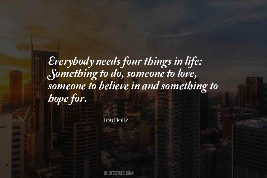 Quotes About Everybody Needs Somebody #161471