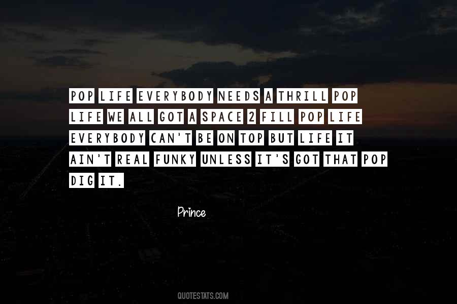 Quotes About Everybody Needs Somebody #228839