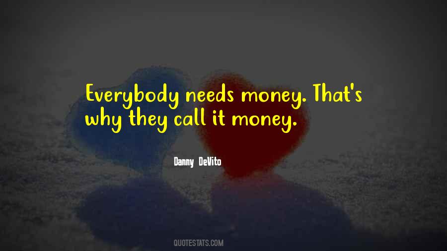 Quotes About Everybody Needs Somebody #292190