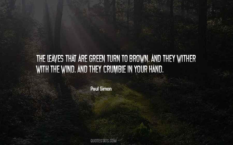 Brown And Green Quotes #1311223