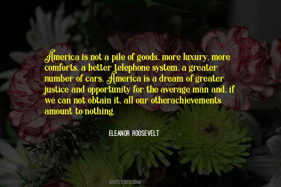 Quotes About More Is Better #134363