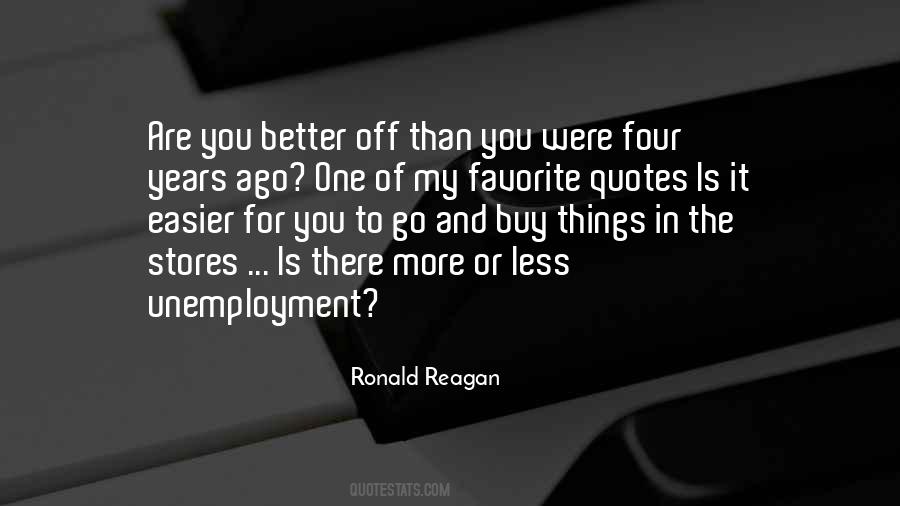 Quotes About More Is Better #44694
