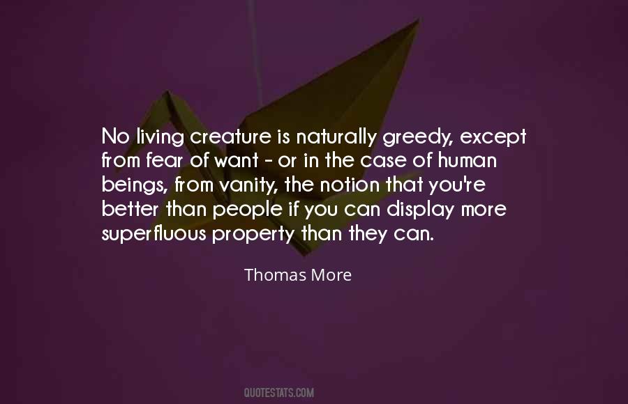 Quotes About More Is Better #70084