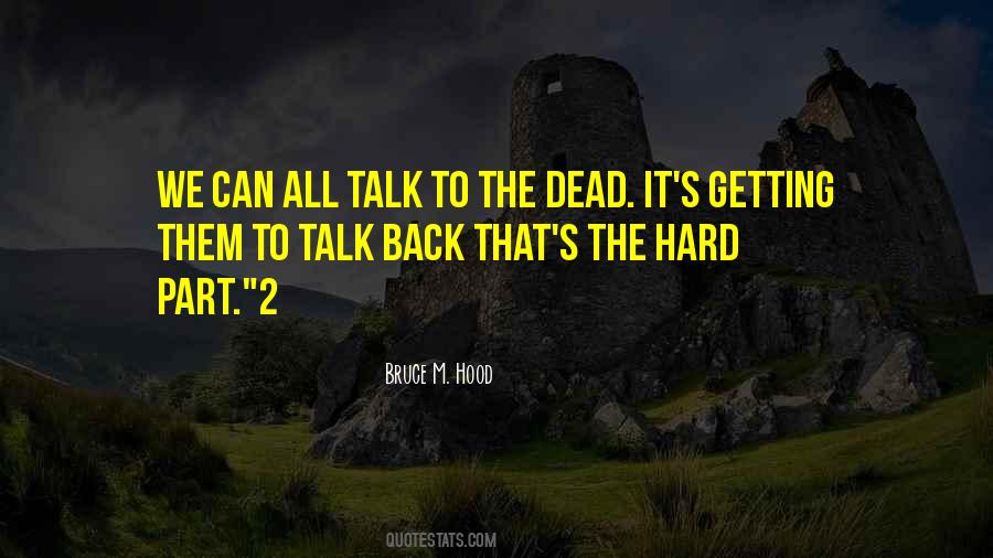 All The Talk Is Dead Quotes #3126