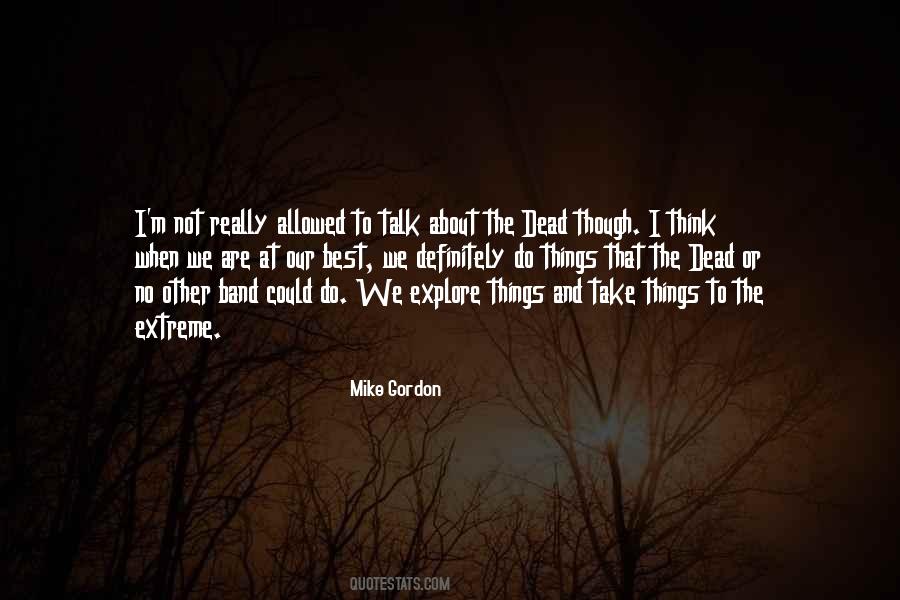 All The Talk Is Dead Quotes #707023