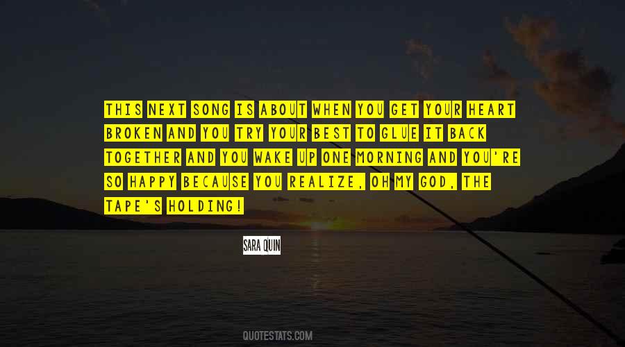When The Heart Is Happy Quotes #1853408