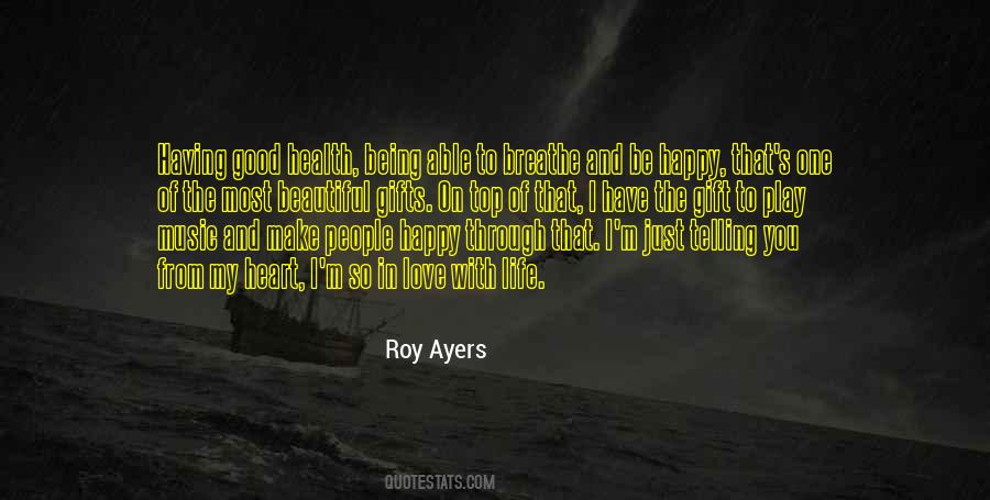 When The Heart Is Happy Quotes #212390