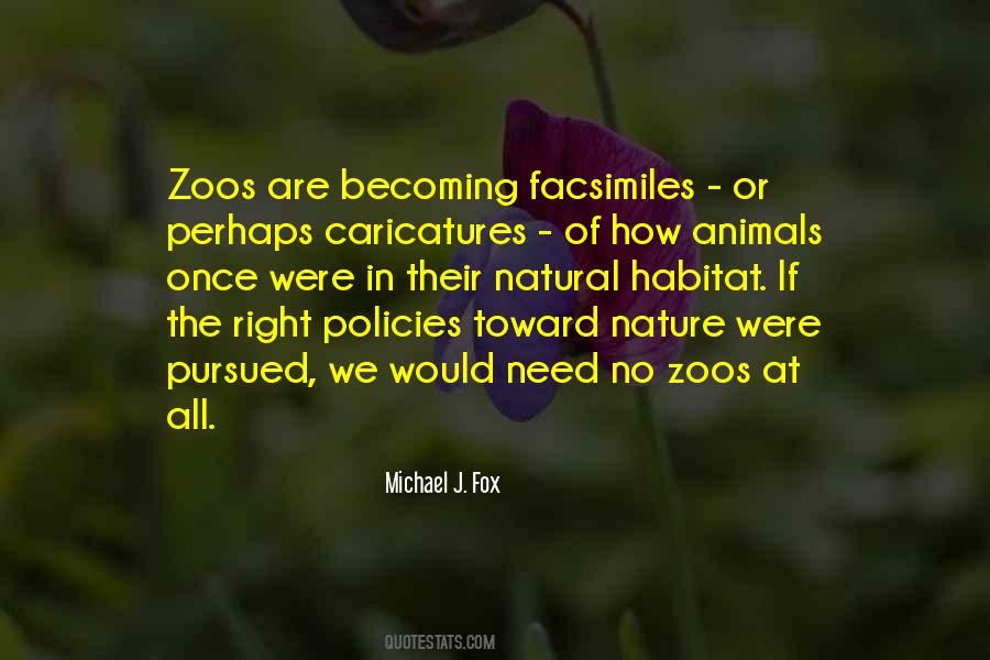 Quotes About No Zoos #1824342