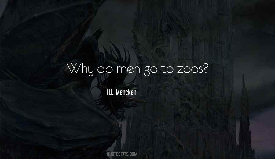 Quotes About No Zoos #1875131