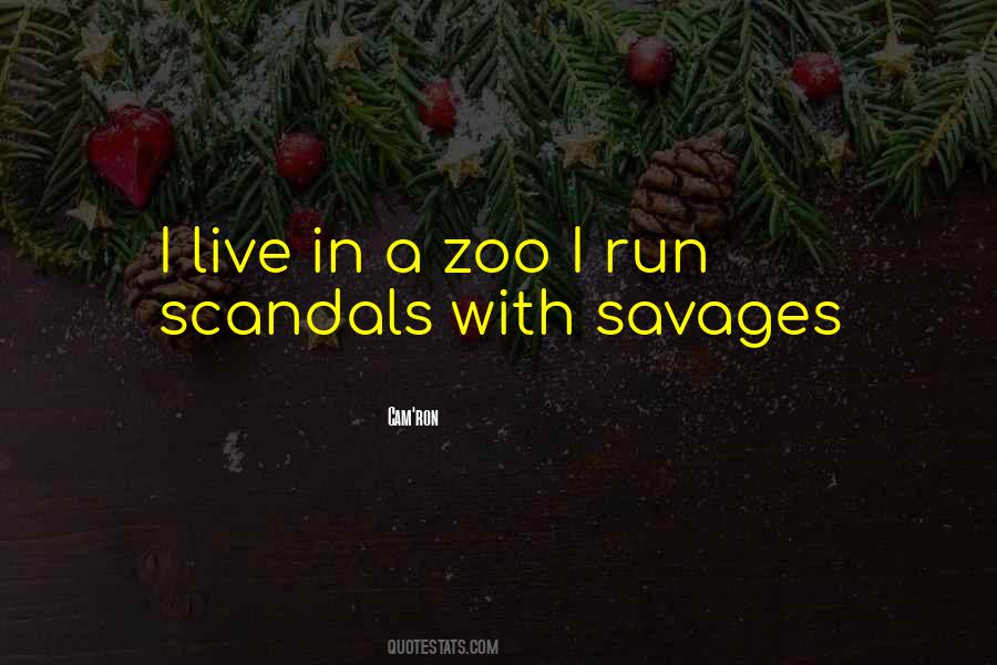 Quotes About No Zoos #59516