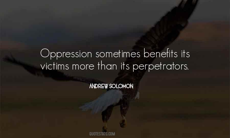 Quotes About Perpetrators #169554