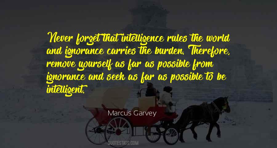 Quotes About Burden Of Intelligence #1084444