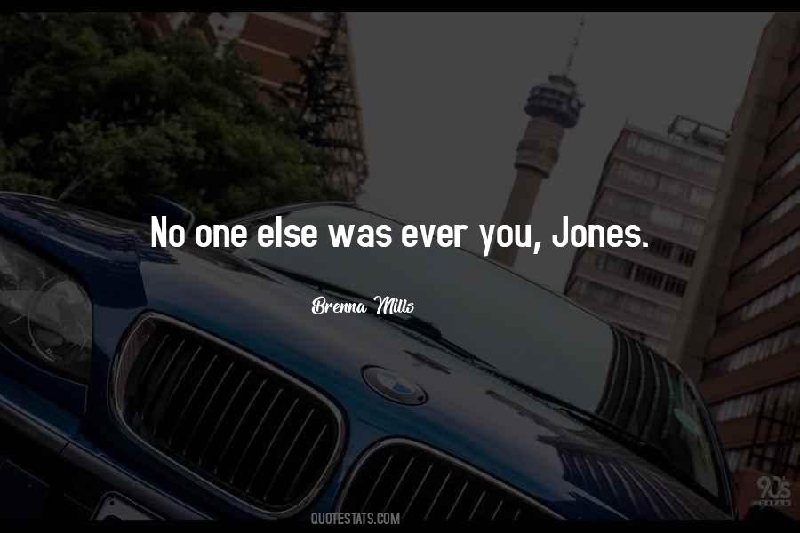 No One Else Was Quotes #101018