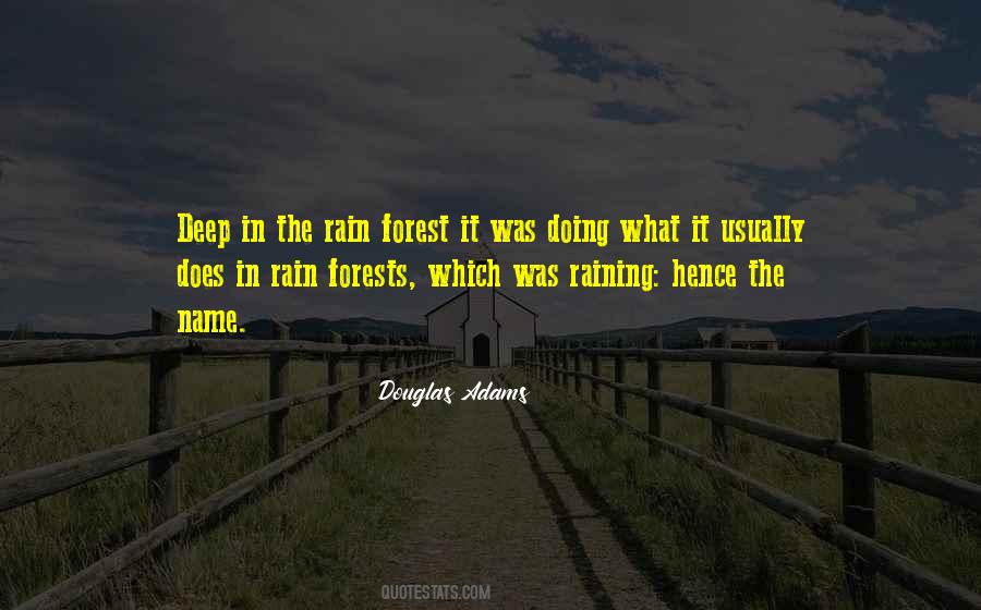 Rain Forest Quotes #101967