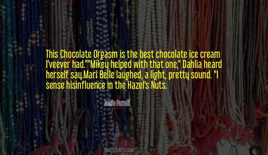 Chocolate I Quotes #157274