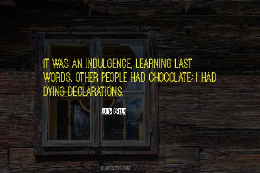 Chocolate I Quotes #949028