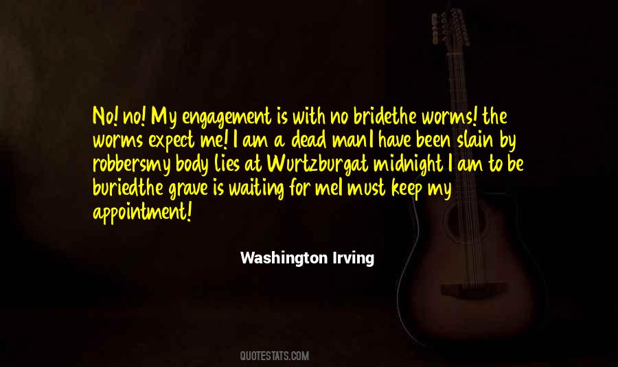 No Engagement Quotes #1019246