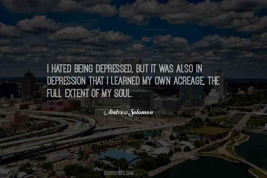 Quotes About Being Depressed #1743334