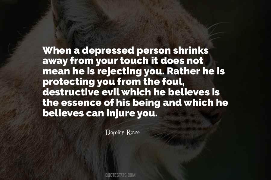 Quotes About Being Depressed #1789680