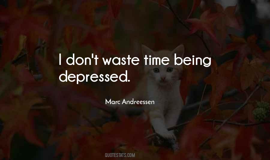 Quotes About Being Depressed #284306