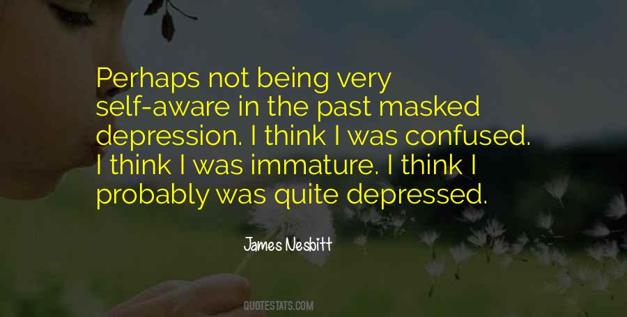 Quotes About Being Depressed #43891