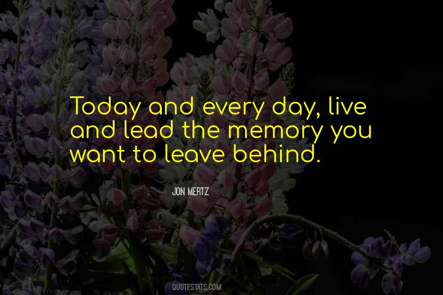 Quotes About Leave Behind #980399