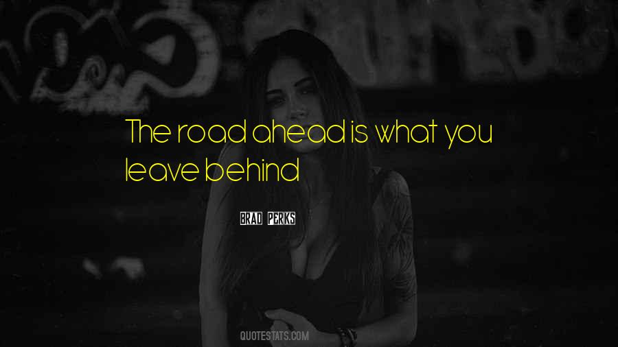 Quotes About Leave Behind #989287