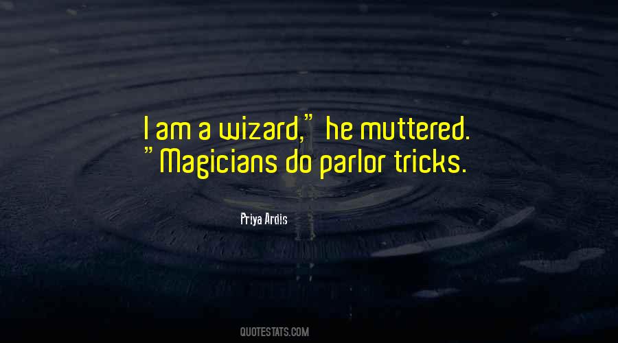 Quotes About Magicians #1204158