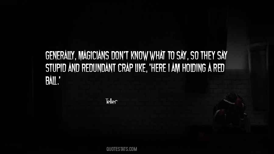 Quotes About Magicians #601525
