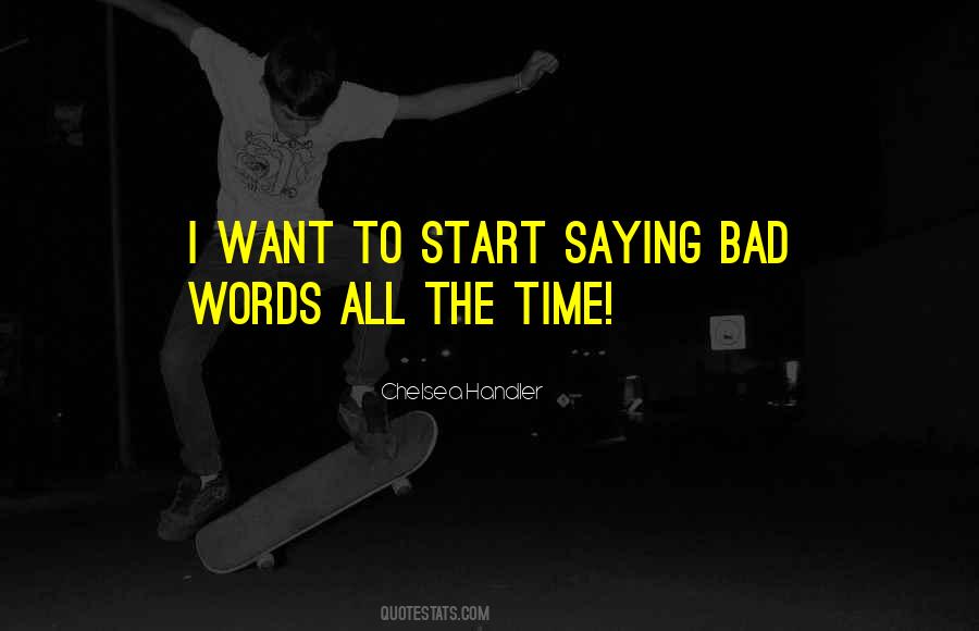 Bad Word Quotes #237689
