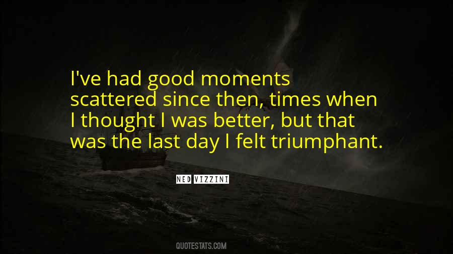 Scattered Moments Quotes #768142