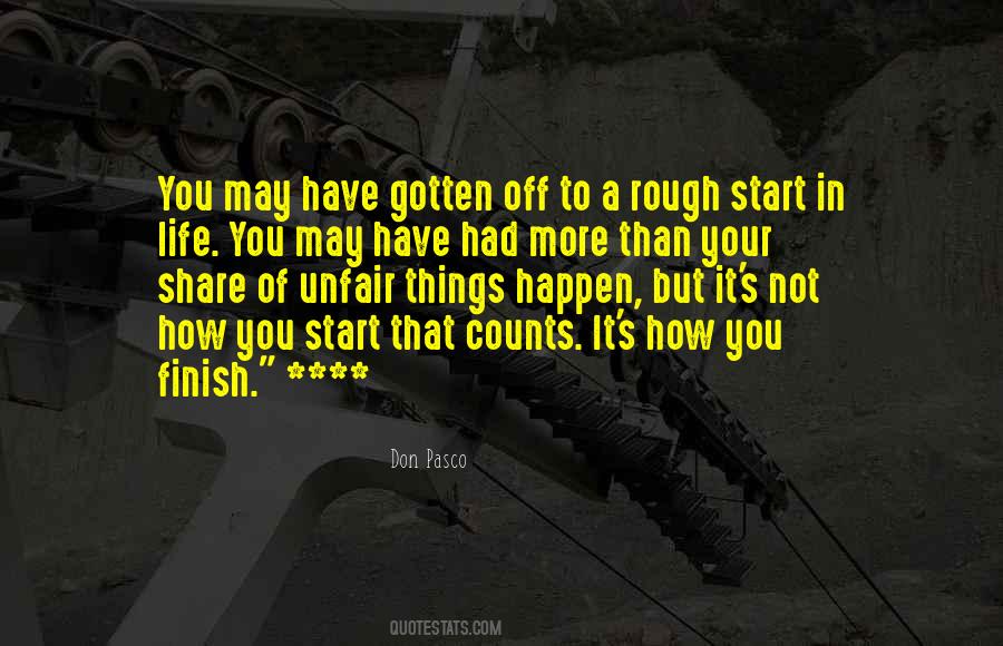 Quotes About How You Finish #86123
