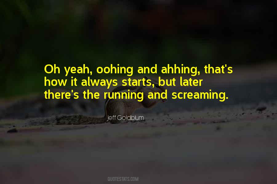 Oohing And Ahhing Quotes #1437908