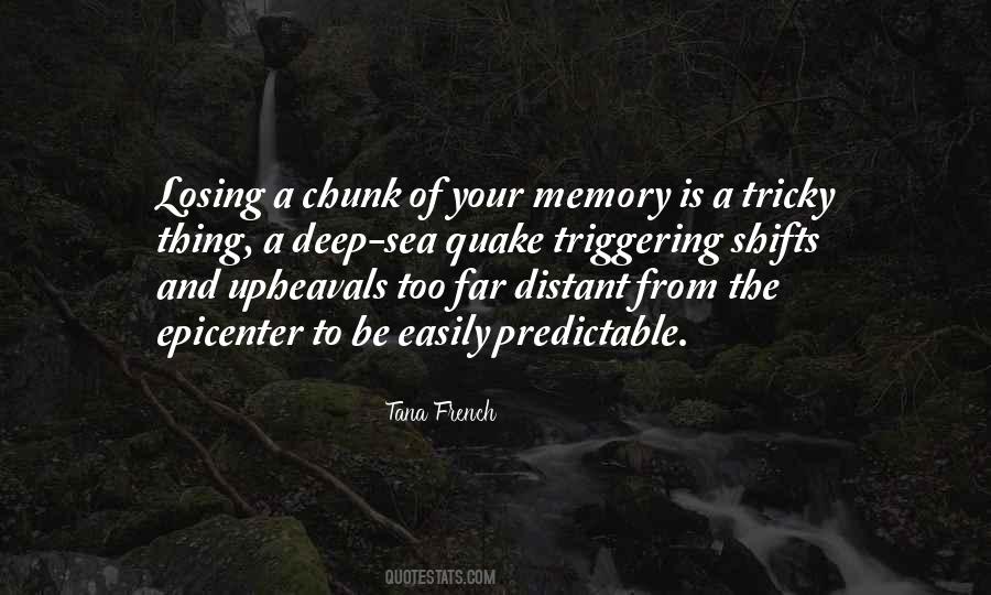 Quotes About Losing Your Memory #1389724