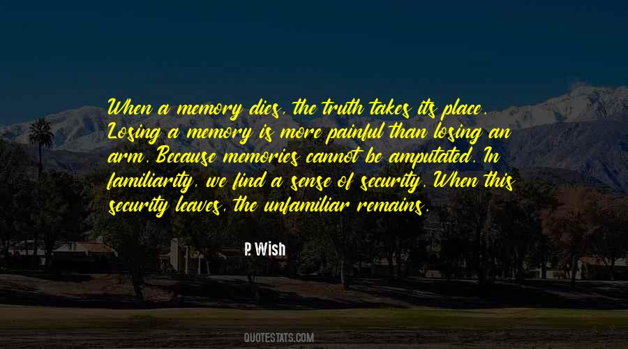 Quotes About Losing Your Memory #1399509