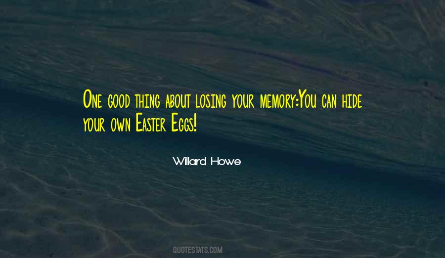 Quotes About Losing Your Memory #805695