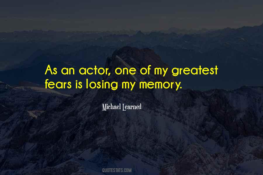 Quotes About Losing Your Memory #98531