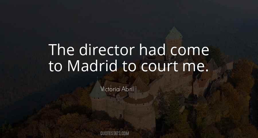 Quotes About Madrid #1206315