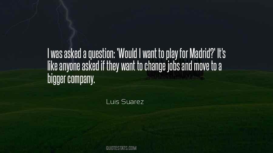 Quotes About Madrid #302167