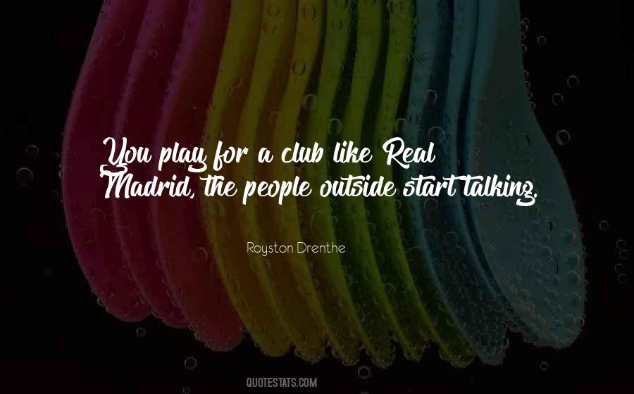 Quotes About Madrid #344047