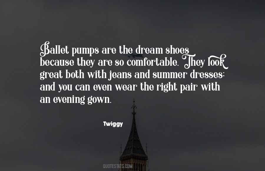 Wear Your Own Shoes Quotes #109036