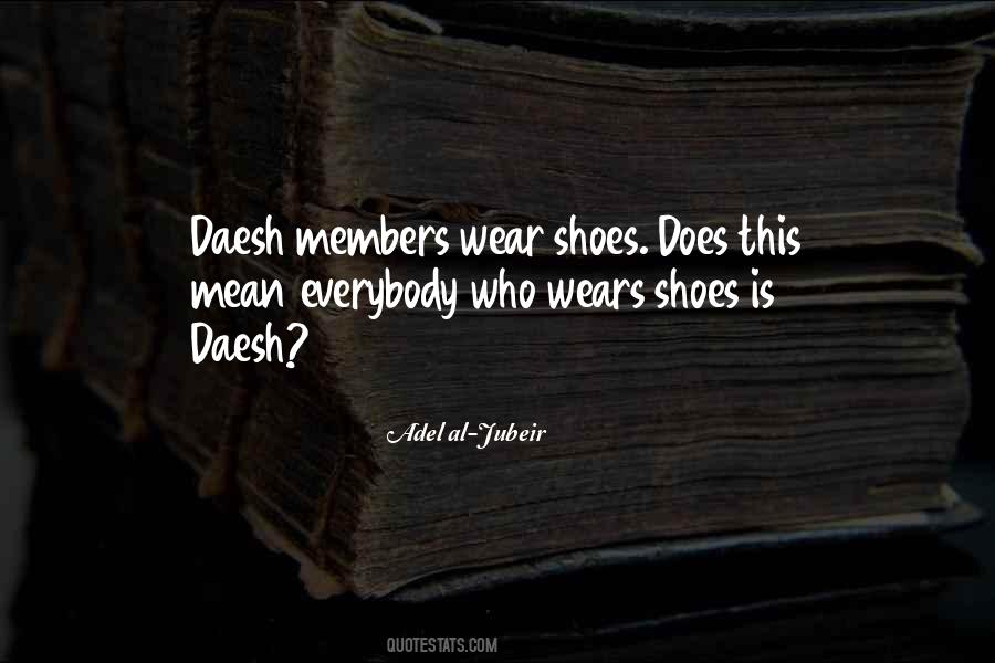 Wear Your Own Shoes Quotes #123564