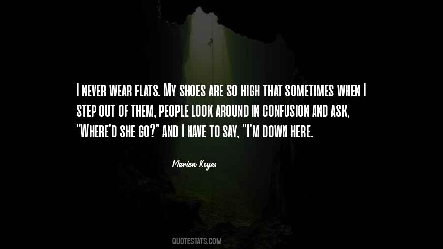 Wear Your Own Shoes Quotes #137746
